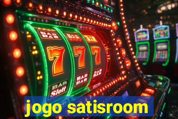 jogo satisroom